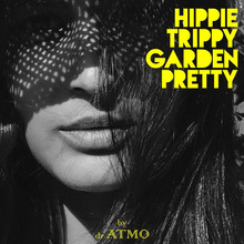 FluxFM - Hippie Trippy Garden Pretty Berlin