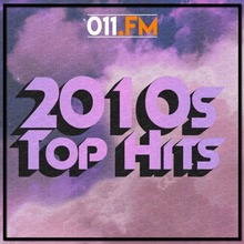 011.FM - 2010's Top Hits