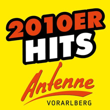 Antenne Vorarlberg 2010er Hits