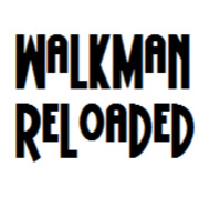Walkman Reloaded