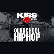 KISS FM - Oldschool Hip Hop