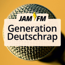 JAM FM Generation Deutsehrap Berlin