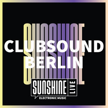 SUNSHINE LIVE - Clubsound Berlin