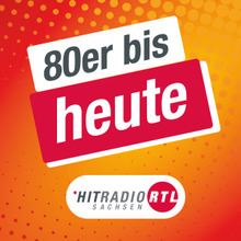 HITRADIO RTL 80er bis heute-Dresden