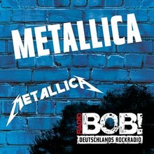 RADIO BOB! Metallica Kassel